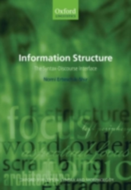 Information Structure : The Syntax-Discourse Interface, PDF eBook