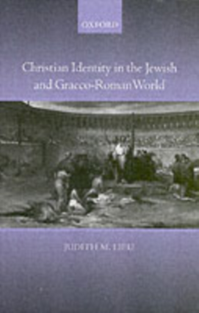 Christian Identity in the Jewish and Graeco-Roman World, PDF eBook