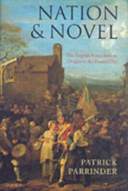 Nation and Novel : The English Novel from its Origins to the Present Day, PDF eBook
