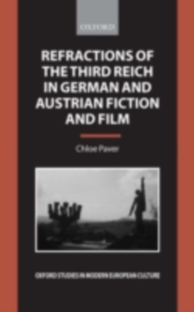 Refractions of the Third Reich in German and Austrian Fiction and Film, PDF eBook