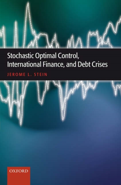 Stochastic Optimal Control, International Finance, and Debt Crises, PDF eBook