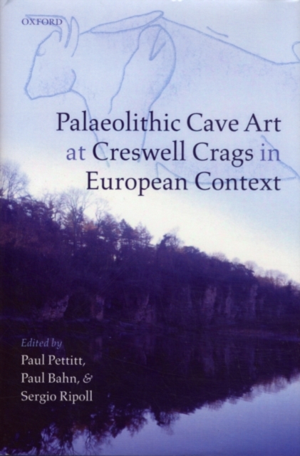 Palaeolithic Cave Art at Creswell Crags in European Context, PDF eBook
