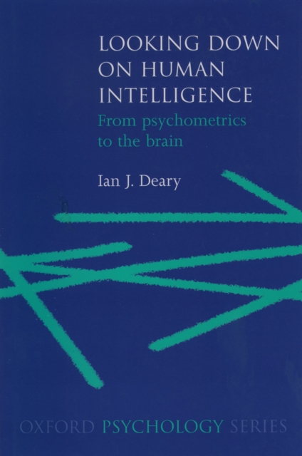 Looking Down on Human Intelligence : From Psychometrics to the Brain, PDF eBook