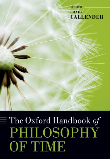The Oxford Handbook of Philosophy of Time, EPUB eBook