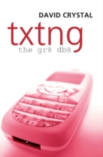 Txtng: The Gr8 Db8, PDF eBook