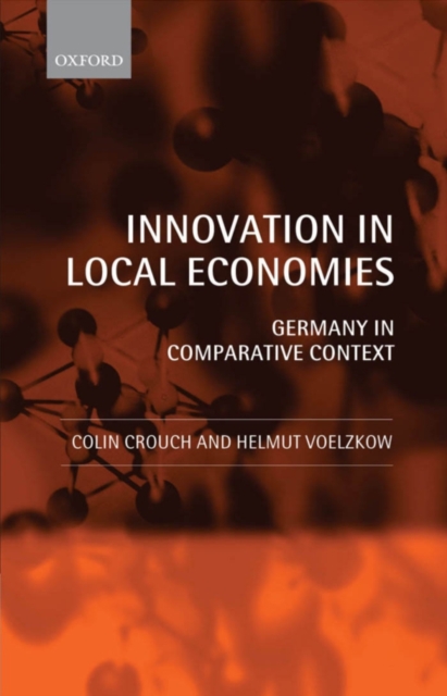 Innovation in Local Economies : Germany in Comparative Context, PDF eBook