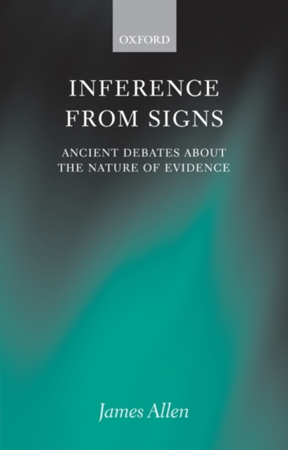 Inference from Signs : Ancient Debates about the Nature of Evidence, PDF eBook