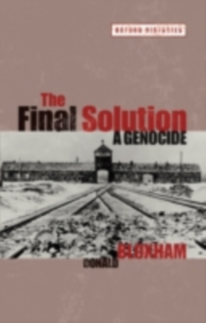 The Final Solution : A Genocide, PDF eBook