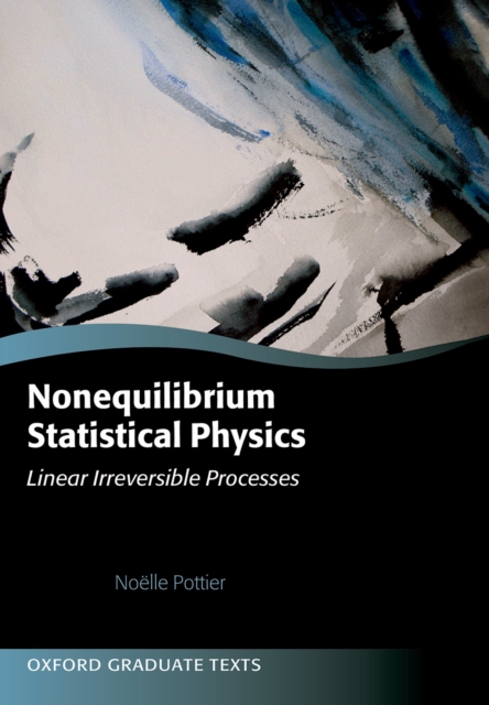 Nonequilibrium Statistical Physics : Linear Irreversible Processes, PDF eBook