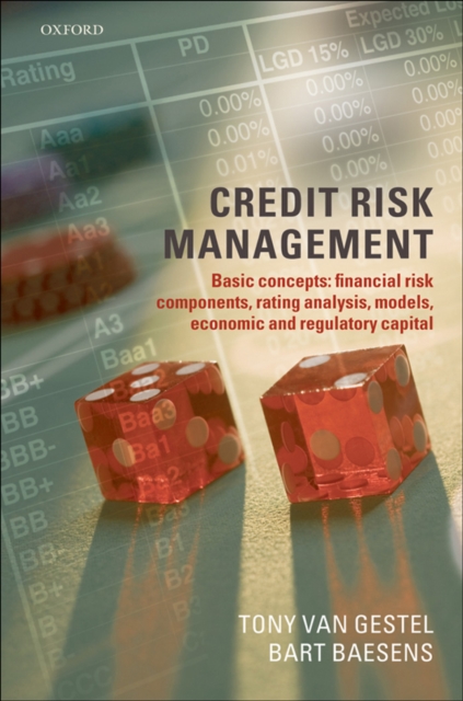 Credit Risk Management : Basic Concepts: Financial Risk Components, Rating Analysis, Models, Economic and Regulatory Capital, EPUB eBook