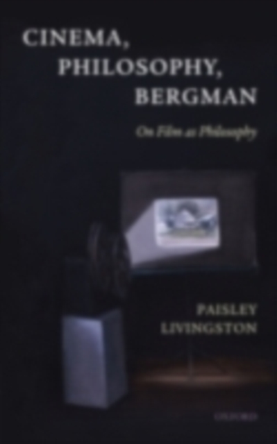 Cinema, Philosophy, Bergman : On Film as Philosophy, EPUB eBook