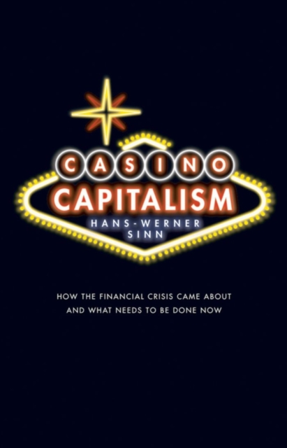 Casino Capitalism : How the Financial Crisis Came About and What Needs to be Done Now, PDF eBook