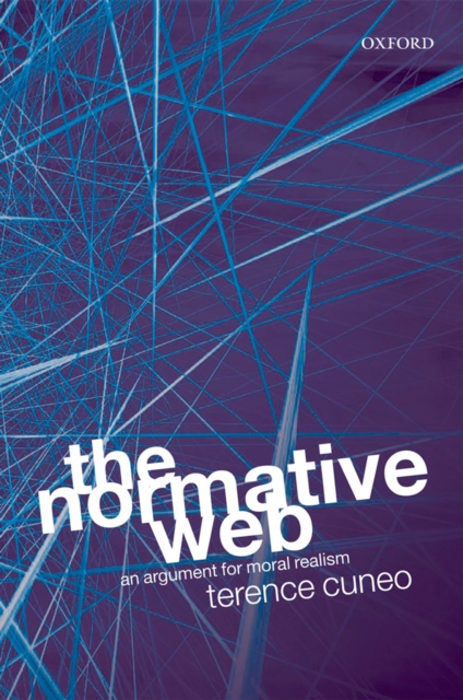 The Normative Web : An Argument for Moral Realism, EPUB eBook