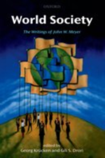 World Society : The Writings of John W. Meyer, EPUB eBook