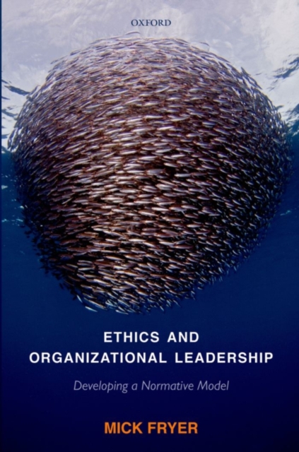 Ethics and Organizational Leadership : Developing a Normative Model, PDF eBook