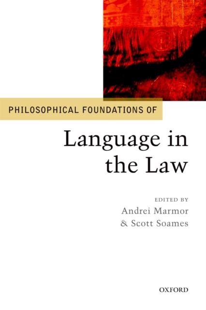 Philosophical Foundations of Language in the Law, PDF eBook