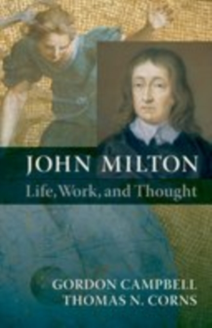 John Milton : Life, Work, and Thought, EPUB eBook