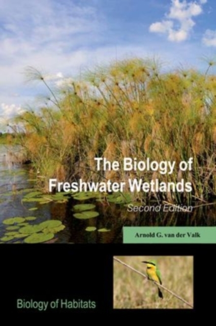 The Biology of Freshwater Wetlands, PDF eBook