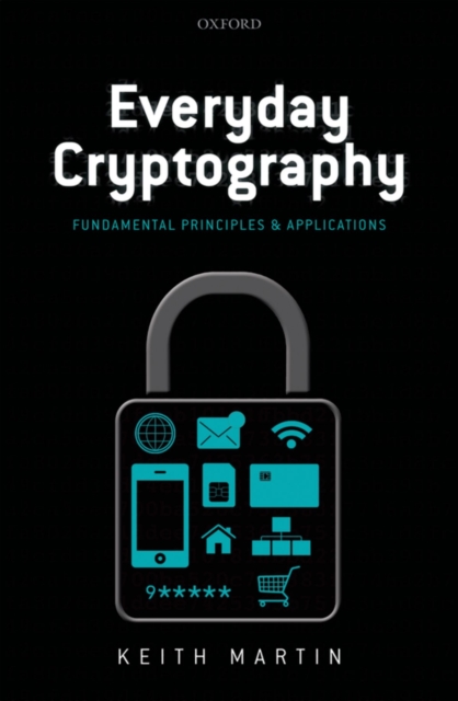 Everyday Cryptography : Fundamental Principles and Applications, EPUB eBook