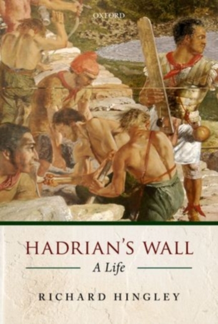 Hadrian's Wall : A Life, PDF eBook