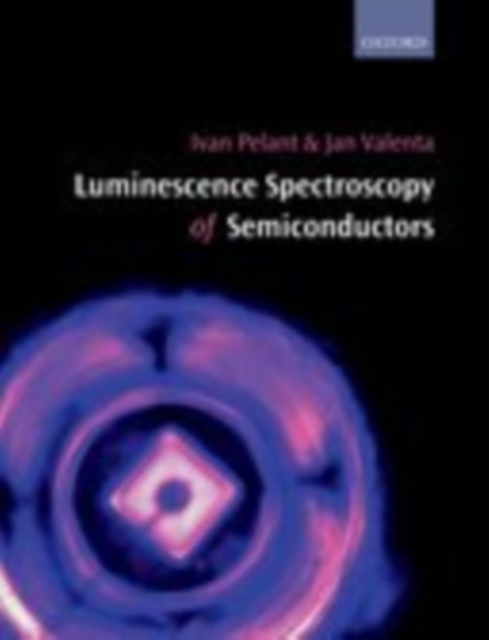 Luminescence Spectroscopy of Semiconductors, PDF eBook