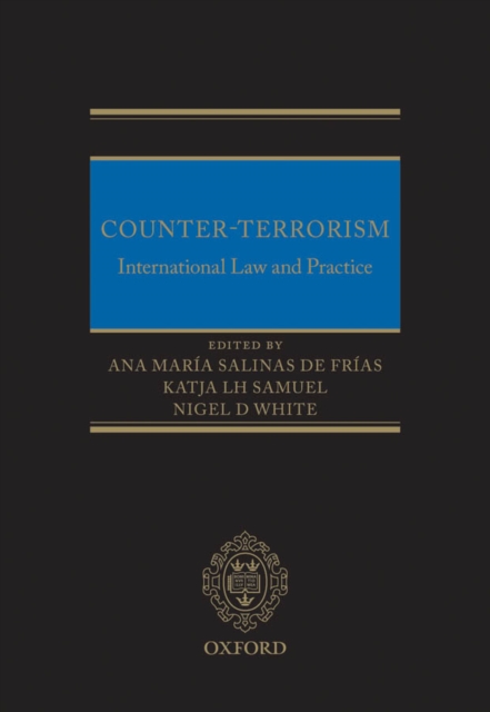 Counter-Terrorism : International Law and Practice, EPUB eBook