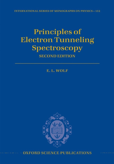 Principles of Electron Tunneling Spectroscopy : Second Edition, PDF eBook