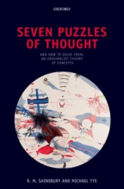 Seven Puzzles of Thought : And How to Solve Them: An Originalist Theory of Concepts, PDF eBook