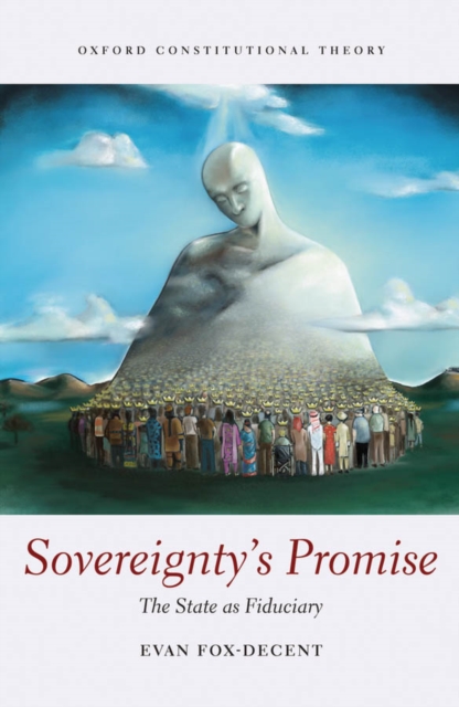 Sovereignty's Promise : The State as Fiduciary, EPUB eBook