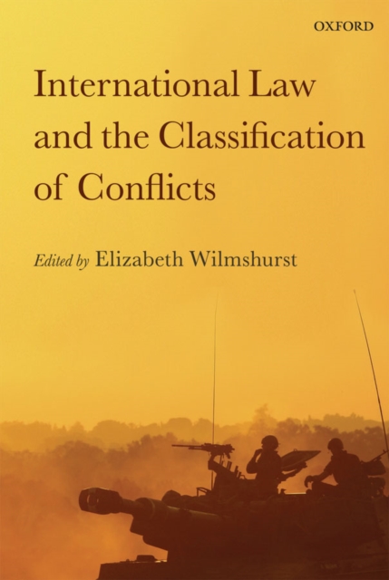 International Law and the Classification of Conflicts, EPUB eBook