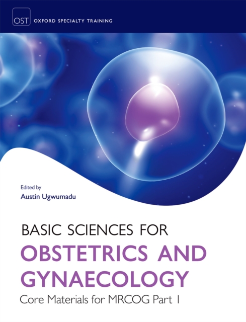 Basic Sciences for Obstetrics and Gynaecology: Core Materials for MRCOG Part 1, EPUB eBook