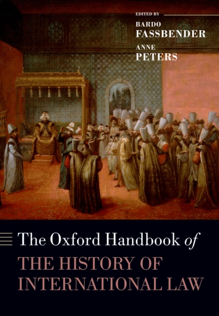 The Oxford Handbook of the History of International Law, EPUB eBook