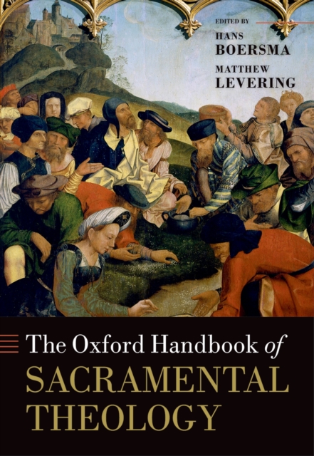 The Oxford Handbook of Sacramental Theology, PDF eBook