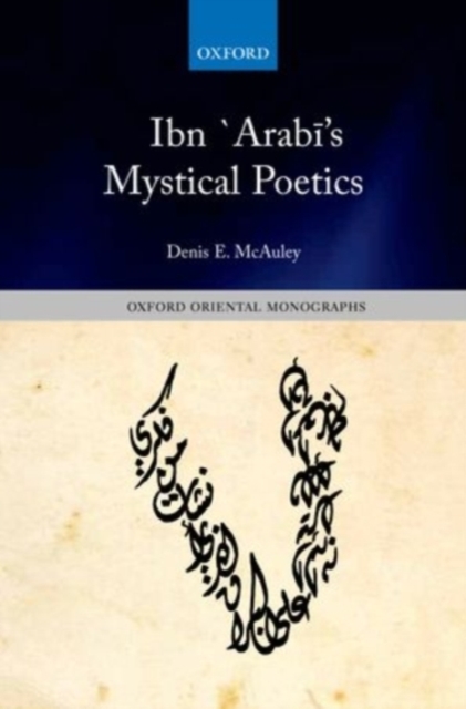 Ibn `Arabi's Mystical Poetics, PDF eBook