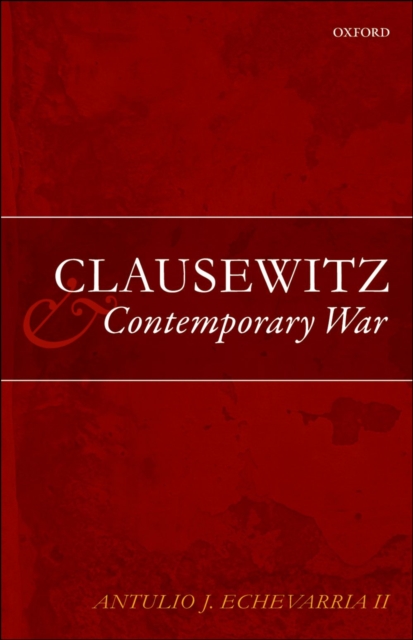 Clausewitz and Contemporary War, EPUB eBook