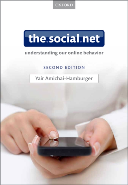 The Social Net : Understanding our online behavior, PDF eBook