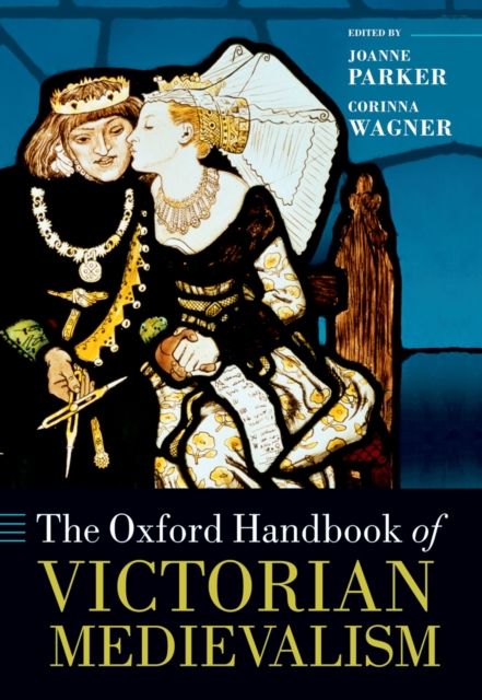 The Oxford Handbook of Victorian Medievalism, PDF eBook