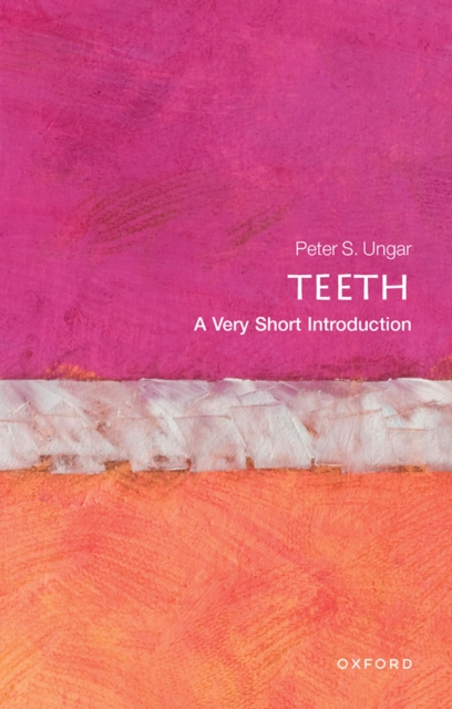 Teeth: A Very Short Introduction, PDF eBook