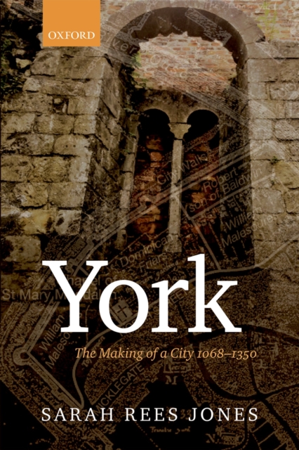 York : The Making of a City 1068-1350, PDF eBook