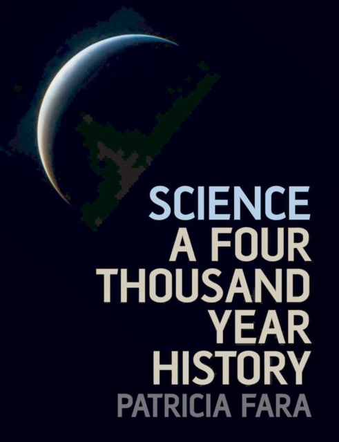 Science : A Four Thousand Year History, EPUB eBook