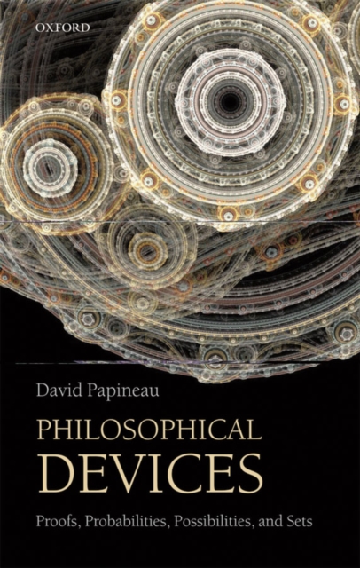 Philosophical Devices : Proofs, Probabilities, Possibilities, and Sets, EPUB eBook