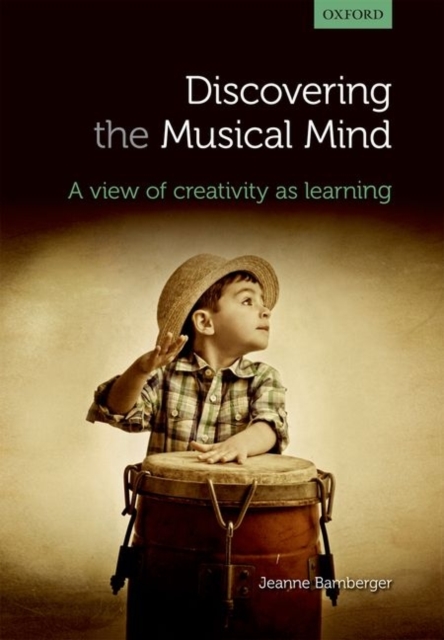 Discovering the musical mind : A view of creativity as learning, EPUB eBook