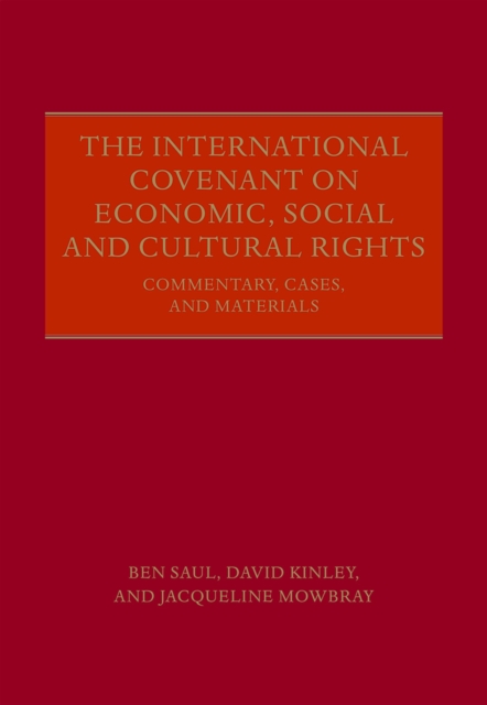 The International Covenant on Economic, Social and Cultural Rights : Commentary, Cases, and Materials, EPUB eBook