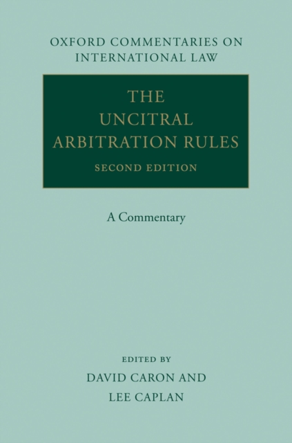 The UNCITRAL Arbitration Rules : A Commentary, EPUB eBook