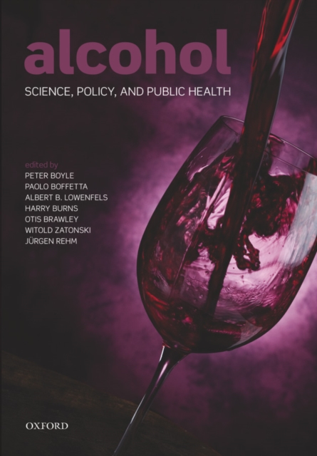 Alcohol : Science, Policy and Public Health, PDF eBook
