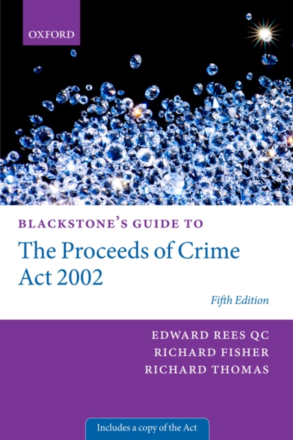 Blackstone's Guide to the Proceeds of Crime Act 2002, PDF eBook