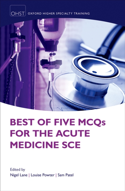 Best of Five MCQs for the Acute Medicine SCE, PDF eBook