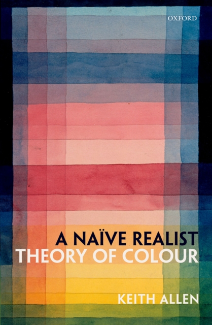 A Naive Realist Theory of Colour, EPUB eBook