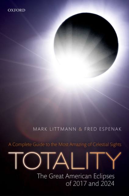 Totality - The Great American Eclipses of 2017 and 2024, EPUB eBook