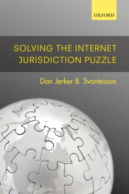 Solving the Internet Jurisdiction Puzzle, PDF eBook
